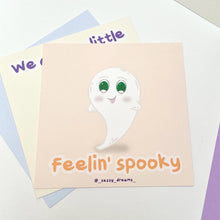Load image into Gallery viewer, Cute spooky ghost art card, Feelin&#39; spooky - Cute &amp; Spooky Collection