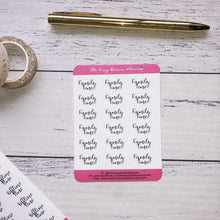 Load image into Gallery viewer, Self care Script stickers, me time, family time , gaming time, offline time, planner stickers